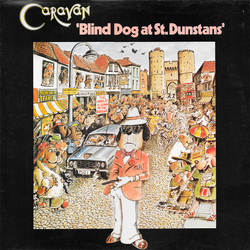 Caravan Blind Dog At St. Dunstans Vinyl LP USED