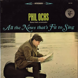 Phil Ochs All The News That's Fit To Sing Vinyl LP USED