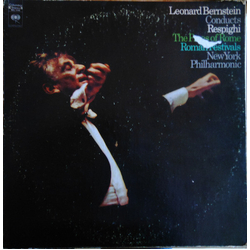 Leonard Bernstein / Ottorino Respighi / New York Philharmonic The Pines Of Rome / Roman Festivals Vinyl LP USED