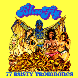 Blowfly 77 Rusty Trombones Vinyl LP USED