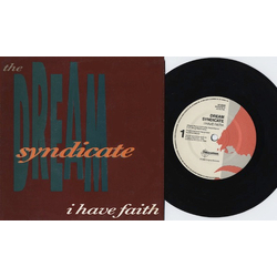 The Dream Syndicate I Have Faith Vinyl 7" USED