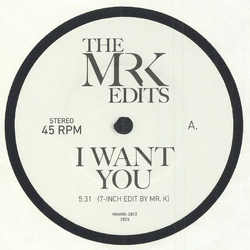 Mr. K I Want You Vinyl 7" USED