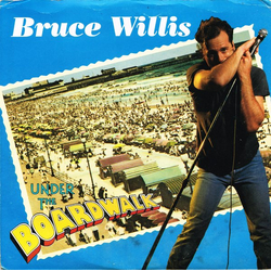 Bruce Willis Under The Boardwalk Vinyl 7" USED
