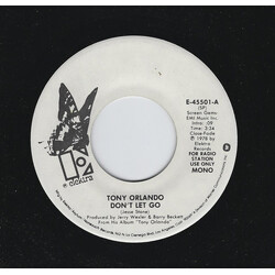 Tony Orlando Don't Let Go USED VINYL 7INCH 45 RPM PROMO STEREO MONO