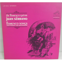 Juan Serrano The Flamenco Guitar Of Juan Serrano Flamenco Song With Passion And Imagination Vinyl LP USED