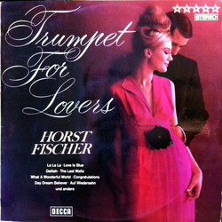 Horst Fischer / Werner Müller Und Sein Orchester Trumpet For Lovers Vinyl LP USED