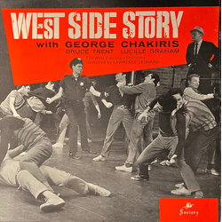 George Chakiris / Bruce Trent / Lucille Graham / "West Side Story" 1963 London Cast, Orchestra / Lawrence Leonard West Side Story Vinyl LP USED