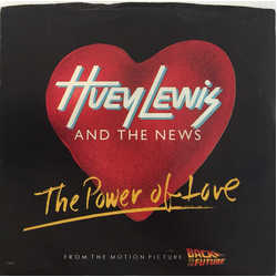 Huey Lewis & The News The Power Of Love Vinyl 7" USED