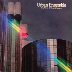 Urban Ensemble The Music Of Roland Vazquez Vinyl LP USED