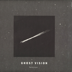 Ghost Vision Saturnus Vinyl 12" USED