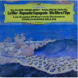 Claude Debussy / Maurice Ravel / Los Angeles Philharmonic Orchestra / Carlo Maria Giulini La Mer ∙ Rapsodie Espagnole ∙ Ma Mère L'Oye Vinyl LP USED