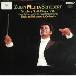Franz Schubert / Zubin Mehta / Israel Philharmonic Orchestra Symphony No. 6 In C Major, D.589 / Excerpts From Incidental Music To Rosamunde Vinyl LP U