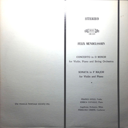 Felix Mendelssohn-Bartholdy / Franco Gulli / Enrica Cavallo / Orchestra Dell'Angelicum Di Milano / Pierluigi Urbini Concerto In D Minor For Violin, Pi