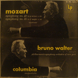 Wolfgang Amadeus Mozart / Bruno Walter / Philharmonic-Symphony Orchestra Of New York Symphony No. 40 In G Minor K. 550, Symphony No. 35 In D Major K.3