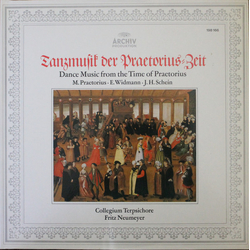 Michael Praetorius / Erasmus Widmann / Johann Hermann Schein / Collegium Terpsichore / Fritz Neumeyer Tanzmusik Der Praetorius Zeit (Dance Music From 