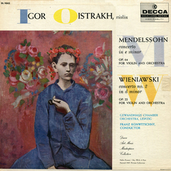 Igor Oistrach / Gewandhausorchester Leipzig / Franz Konwitschny / Felix Mendelssohn-Bartholdy / Henryk Wieniawski Concerto In E Minor, Op. 64 For Viol