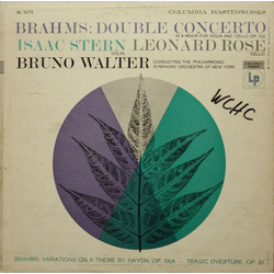 Johannes Brahms / Isaac Stern / Leonard Rose / Bruno Walter / Philharmonic-Symphony Orchestra Of New York Double Concerto In A Minor For Violin And 'C