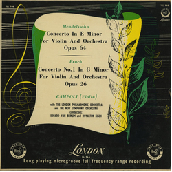 Felix Mendelssohn-Bartholdy / Max Bruch / Alfredo Campoli / London Philharmonic Orchestra / The New Symphony Orchestra Of London / Eduard van Beinum /
