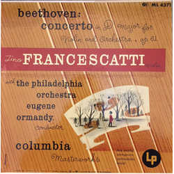Ludwig van Beethoven / Zino Francescatti / Eugene Ormandy Concerto In D Major For Violin And Orchestra, Op. 61 Vinyl LP USED