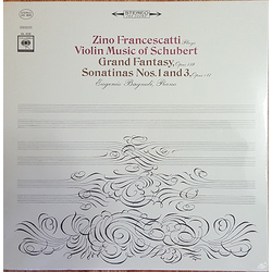 Franz Schubert / Zino Francescatti / Eugenio Bagnoli Zino Francescatti Plays Violin Music of Schubert, Grand Fantasy, Opus 159, Sonatinas Nos. 1 And 3