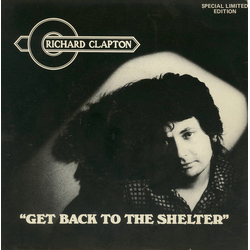 Richard Clapton Get Back To The Shelter Vinyl 7" USED