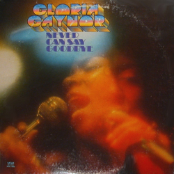Gloria Gaynor Never Can Say Goodbye Vinyl LP USED