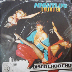 Nightlife Unlimited Disco Choo Choo Vinyl 12" USED
