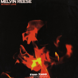 Melvin Reese Without Love Vinyl 12" USED