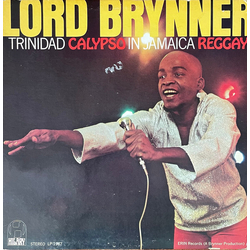 Lord Brynner Trinidad Calypso In Jamaica Reggay Vinyl LP USED