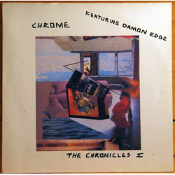 Chrome US / Damon Edge The Chronicles I Vinyl LP USED