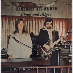 Steve and Alyce Remember All We Had Vinyl LP USED