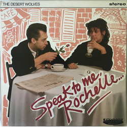 The Desert Wolves Speak To Me Rochelle Vinyl 12" USED