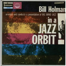 Bill Holman In A Jazz Orbit Vinyl LP USED
