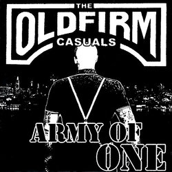 The Old Firm Casuals Army Of One Vinyl 7" USED