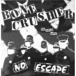Bonecrusher No Escape Vinyl 7" USED