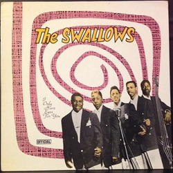 The Swallows I Only Have Eyes For You Vinyl LP USED