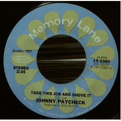 Johnny Paycheck Take This Job And Shove It / Slide Off Of Your Satin Sheets Vinyl 7" USED