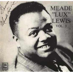 Meade "Lux" Lewis Chicago Piano Blues And Boogie Woogie 1936-1951 Vol. 3 Vinyl LP USED