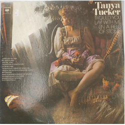 Tanya Tucker Would You Lay With Me (In A Field Of Stone) Vinyl LP USED