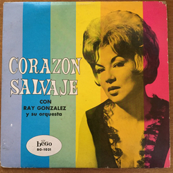 Ray Gonzalez Y Su Orquesta Corazon Salvaje Vinyl 12" USED