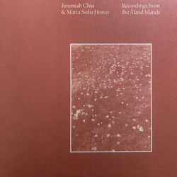 Jeremiah Chiu / Marta Sofia Honer Recordings From The Åland Islands Vinyl LP USED