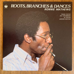 Ronnie Mathews Roots, Branches & Dances Vinyl LP USED