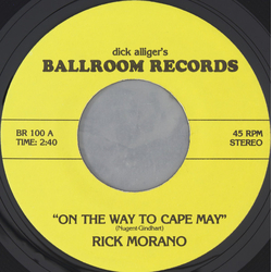 Rick Morano On The Way To Cape May Vinyl 7" USED