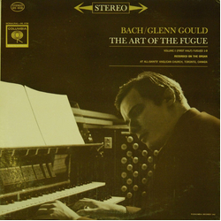 Johann Sebastian Bach / Glenn Gould The Art Of The Fugue, Volume 1 (First Half) Fugues 1-9 Vinyl LP USED