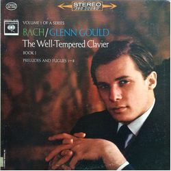 Johann Sebastian Bach / Glenn Gould The Well-Tempered Clavier, Book I (Preludes And Fugues 1-8) Vinyl LP USED