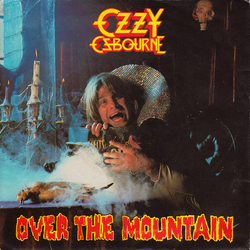 Ozzy Osbourne Over The Mountain Vinyl 7" USED