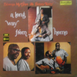 Sonny Terry & Brownie McGhee A Long Way From Home Vinyl LP USED