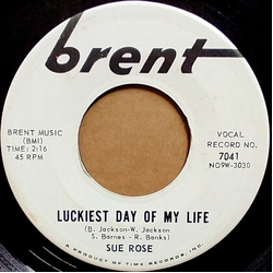 Sue Rose (4) Luckiest Day Of My Life Vinyl 7" USED