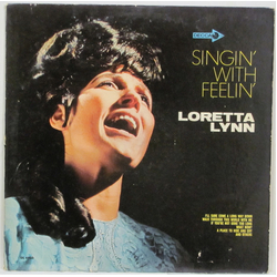 Loretta Lynn Singin' With Feelin' Vinyl LP USED