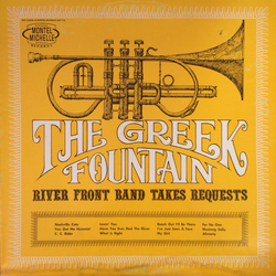 The Greek Fountains The Greek Fountain River Front Band Takes Requests Vinyl LP USED